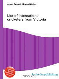 List of international cricketers from Victoria