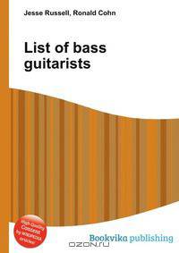 List of bass guitarists