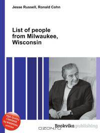 List of people from Milwaukee, Wisconsin