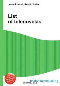List of telenovelas