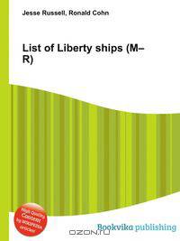 List of Liberty ships (M–R)