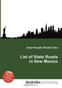 List of State Roads in New Mexico