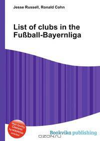 List of clubs in the Fu?ball-Bayernliga