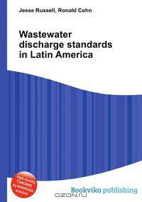 Wastewater discharge standards in Latin America
