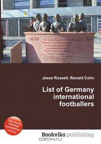 List of Germany international footballers