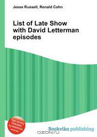 List of Late Show with David Letterman episodes