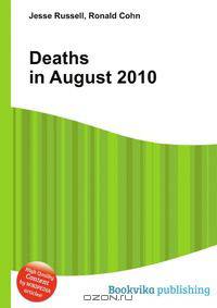 Deaths in August 2010