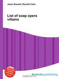 List of soap opera villains