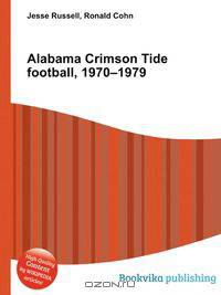 Alabama Crimson Tide football, 1970–1979