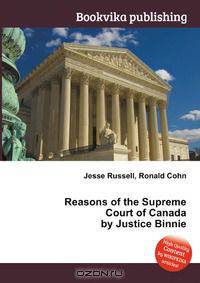 Reasons of the Supreme Court of Canada by Justice Binnie