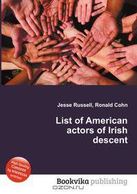 List of American actors of Irish descent
