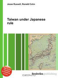 Taiwan under Japanese rule