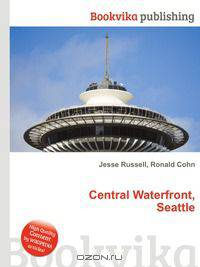 Central Waterfront, Seattle