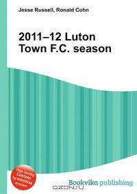 2011–12 Luton Town F.C. season
