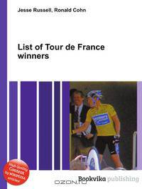 List of Tour de France winners