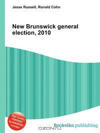 New Brunswick general election, 2010