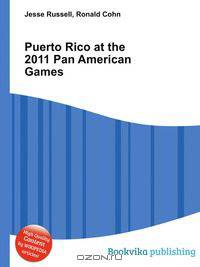 Puerto Rico at the 2011 Pan American Games