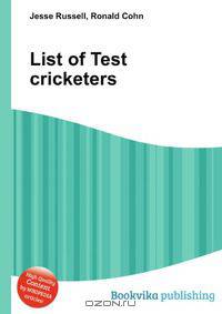 List of Test cricketers
