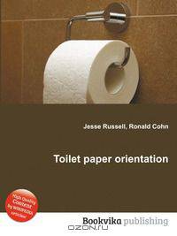 Toilet paper orientation
