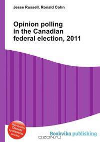 Opinion polling in the Canadian federal election, 2011
