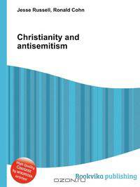 Christianity and antisemitism