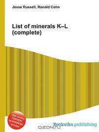 List of minerals K–L (complete)
