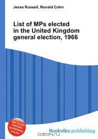 List of MPs elected in the United Kingdom general election, 1966