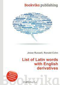 List of Latin words with English derivatives