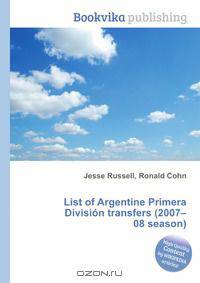 List of Argentine Primera Division transfers (2007–08 season)