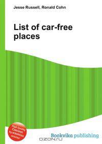 List of car-free places
