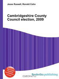 Cambridgeshire County Council election, 2009