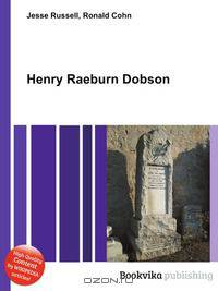 Henry Raeburn Dobson