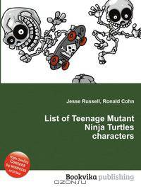 List of Teenage Mutant Ninja Turtles characters