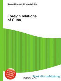 Foreign relations of Cuba