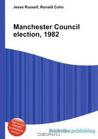 Manchester Council election, 1982
