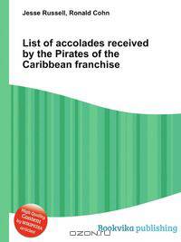 List of accolades received by the Pirates of the Caribbean franchise