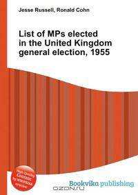 List of MPs elected in the United Kingdom general election, 1955