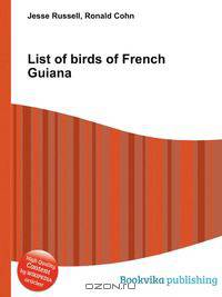 List of birds of French Guiana