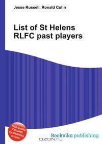 List of St Helens RLFC past players