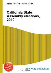California State Assembly elections, 2010