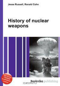 History of nuclear weapons