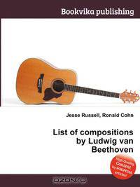 List of compositions by Ludwig van Beethoven