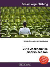 2011 Jacksonville Sharks season