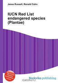 IUCN Red List endangered species (Plantae)