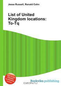 List of United Kingdom locations: To-Tq