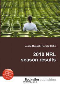 2010 NRL season results
