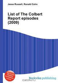 List of The Colbert Report episodes (2009)
