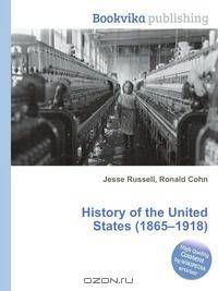 History of the United States (1865–1918)
