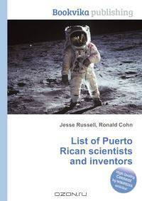 List of Puerto Rican scientists and inventors