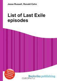 List of Last Exile episodes